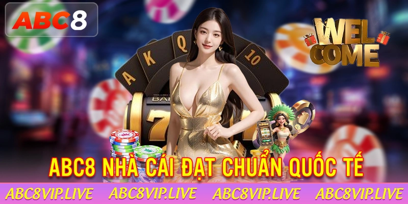 gioi-thieu-abc8-nha-cai-dat-chuan-quoc-te