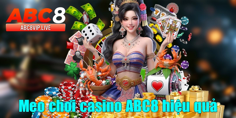 meo-choi-casino-abc8-hieu-qua